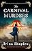 The Carnival Murders: A cap...