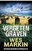 Vergeten Graven (de Vergeten Slachtoffers Van Whitby) (Dutch Edition)