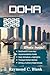 DOHA TRAVEL GUIDE 2025-2026 by RAYMOND C. BLANK