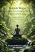 Green Yoga: A Guide to Eco-...