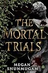 The Mortal Trials