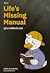คู่มือการใช้ชีวิตที่หายไป Life's Missing Manual