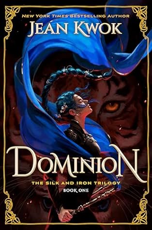 Dominion (The Silk and Iron Trilogy Book 1)