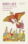 Bird Life: The Ex...