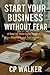 Start Your Business Without...