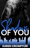 Shadows of You