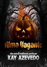 Book cover for ALMA VAGANTE: Um Conto de Halloween (Portuguese Edition)