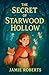 The Secret Of Starwood Hollow