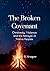 The Broken Covenant: Christ...