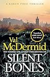 Silent Bones: The...