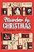 Murder by Christmas by Joel Jessup