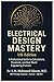 Electrical Design Mastery -...