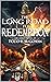 The Long Road to Redemption by Todd McGowan The Long Road to Redemption by Todd McGowan