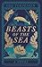 Beasts of the Sea
