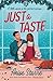 Just a Taste