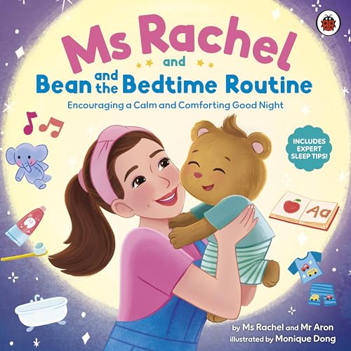 Ms Rachel and Bean and the Bedtime Routine: Encouraging a Calm and Comforting Good Night (Paperback)