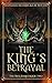 The King’s Betrayal: Dark Fantasy Romance (The Rift Series)