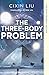 The Three-Body Problem: Dys...