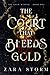 The Court that Bleeds Gold:...