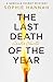 The Last Death of the Year (A New Hercule Poirot Mystery)