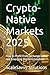 Crypto-Native Markets 2025:...