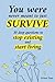 You Were Never Meant to Just Survive: 30 Deep Questions to Stop Existing and Start Living