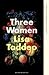 Three Women: Dyslexia-frien...