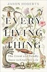 Every Living Thin...