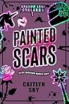 Painted Scars: Dark rom-com (Shadow Lake Stalkers Book 1) Painted Scars: Dark rom-com
