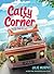 Catty Corner Hits the Road by Julie   Murphy
