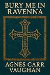 Bury Me in Ravenn...