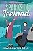 Sparks in Iceland: A friend...