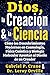 Dios, la Creación y la Cien...