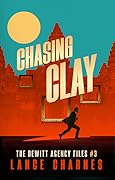 Chasing Clay
