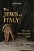 The Jews of Italy by Anna Foa