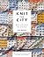 Knit The City Building Blocks: Mix and match knitting charts for iconic city buildings