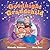 Goodnight Grandchild: A Bedtime Baby Sleep Book for Grandchildren! (Perfect Father's Day Gift) (Goodnight Series)