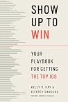 Show Up to Win: H...