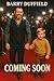 Coming Soon by Barry Duffield