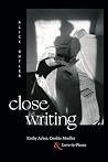 Close Writing: Ka...
