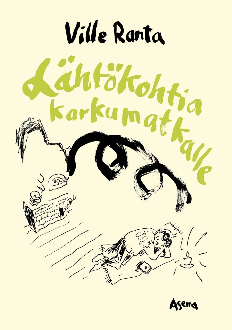 Lähtökohtia karkumatkalle