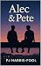 Alec & Pete