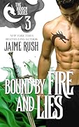 Bound by Fire and Lies