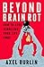 Beyond Brain Rot: How to St...