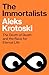 The Immortalists by Aleks Krotoski