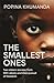 The Smallest Ones: Two Sisters’ Escape from DRC Rebels and Their Pursuit of Freedom