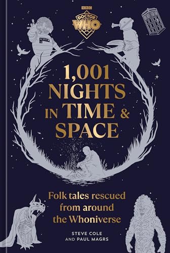 Doctor Who: 1,001 Nights in Time and Space: Folktales Rescued from Around the Whoniverse (Hardcover)