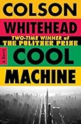 Cool Machine: A Novel