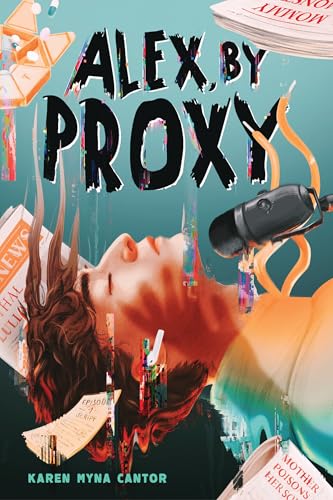Alex, by Proxy (Hardcover)