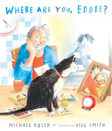 Where Are You, Eddie? A Companion to Michael Rosen's Sad Book (Hardcover)
